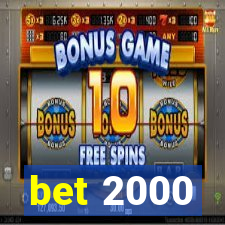 bet 2000